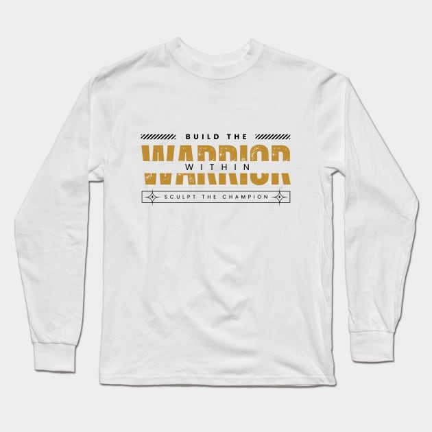 Build the Warrior Within - [DARK LOGO] Long Sleeve T-Shirt by Maruf